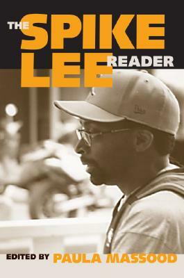 The Spike Lee Reader by 