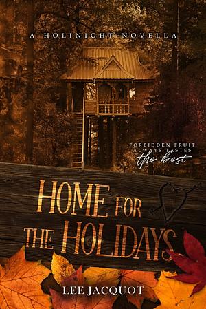 Home for the Holidays by Lee Jacquot