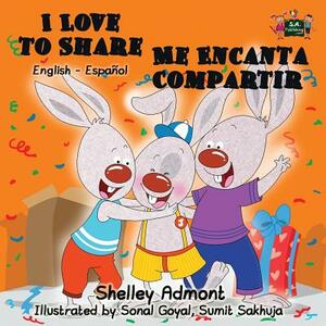 I Love to Share Me Encanta Compartir: English Spanish Bilingual Edition by Kidkiddos Books, Shelley Admont