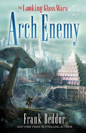 Arch Enemy by Frank Beddor