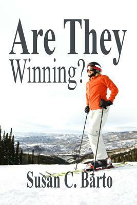 Are They Winning? by Susan C. Barto