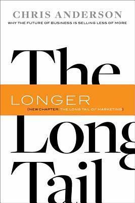 Long Tail, The, Revised and Updated Edition by Chris Anderson, Chris Anderson