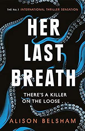 Her Last Breath by Alison Belsham