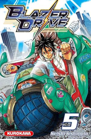 Blazer Drive, Tome 5 by Seishi Kishimoto