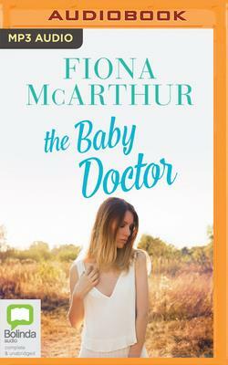 The Baby Doctor by Fiona McArthur