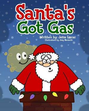 Santa's Got Gas by Jesse Lucas