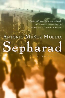 Sepharad by Antonio Muñoz Molina