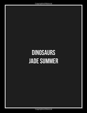 Dinosaurs: An Adult Coloring Book with Fun Cartoon Dinosaurs, Cute Jungle Animals, and Easy Nature Scenes for Relaxation by Jade Summer