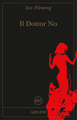 Il Dottor No by Matteo Codignola, Ian Fleming, Flavio Santi