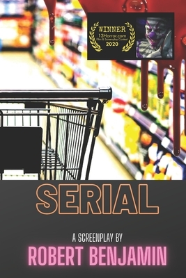 Serial by Robert Benjamin