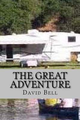 The Great Adventure by David Bell, Tony Bell