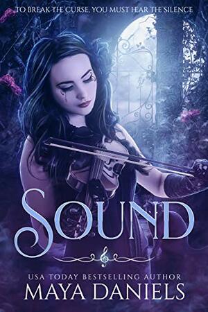 Sound by Maya Daniels