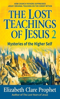 Mysteries of the Higher Self by Mark L. Prophet, Elizabeth Clare Prophet