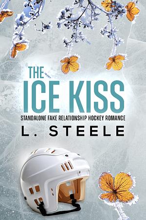 The Ice Kiss by L. Steele