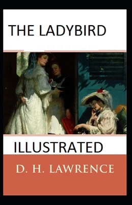 The Ladybird Illustrated by D.H. Lawrence