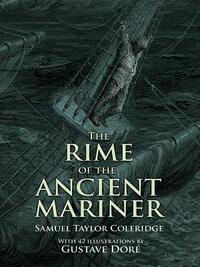 The Rime of the Ancient Mariner by Gustave Doré, S. T. Coleridge