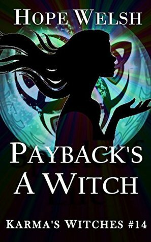 Payback's a Witch by Hope Welsh