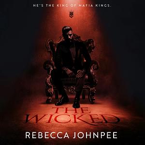The Wicked by Rebecca Johnpee