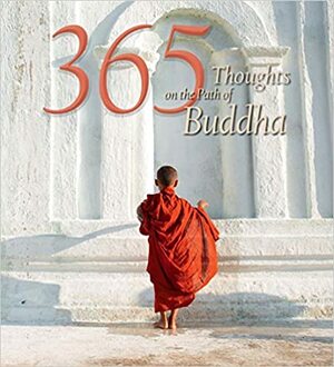 365 Thoughts on the Path of Buddha by White Star