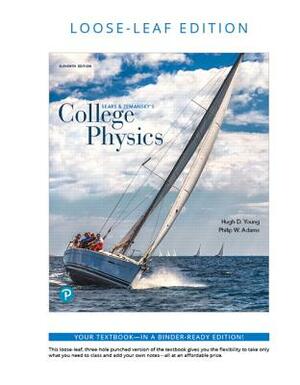 College Physics, Loose-Leaf Plus Mastering Physics with Pearson Etext -- Access Card Package [With Access Code] by Philip Adams, Raymond Chastain, Hugh Young