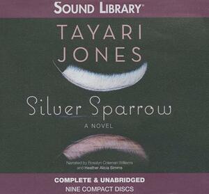 Silver Sparrow by Tayari Jones