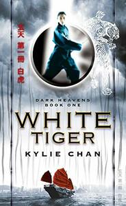 White Tiger by Kylie Chan