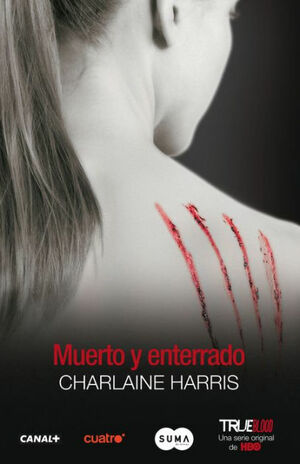 Muerto y enterrado by Charlaine Harris