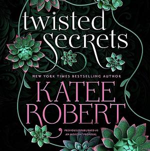 Twisted Secrets  by Katee Robert