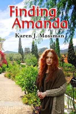 Finding Amanda by Karen J. Mossman