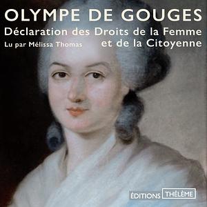 Déclaration des droits de la femme et de la citoyenne by Olympe de Gouges