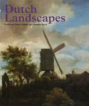 Dutch Landscapes by Desmond Shawe-Taylor, Jennifer Scott
