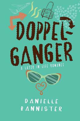 Doppelganger by Danielle Bannister