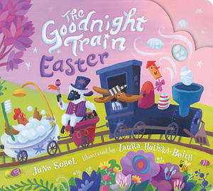The Goodnight Train Easter by June Sobel