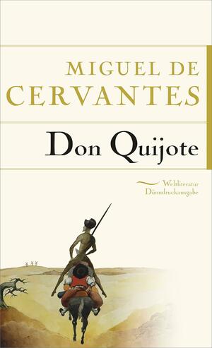 Don Quijote by Miguel de Cervantes