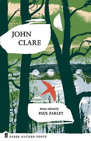 John Clare: Poems by Paul Farley