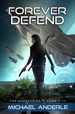 Forever Defend by Michael Anderle