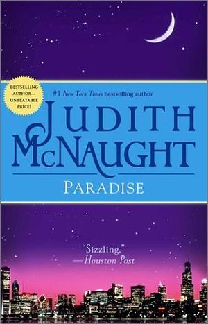 Paradise by McNaught, Judith (1992) Mass Market Paperback by Judith McNaught