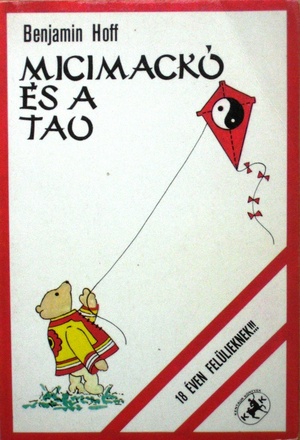 Micimackó és a Tao by Benjamin Hoff