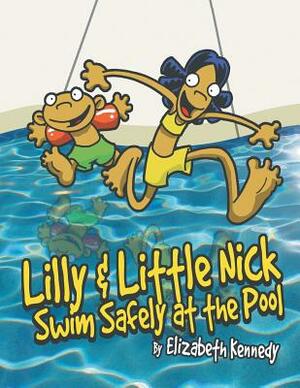 Lilly & Little Nick Swim Safely at the Pool by Elizabeth Kennedy