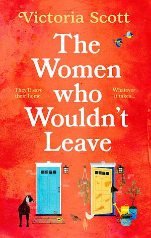 The Women Who Wouldn't Leave  by Victoria Scott