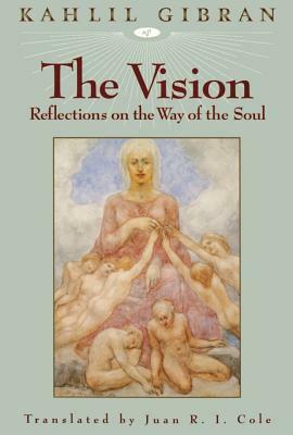 The Vision by Kahlil Gibran