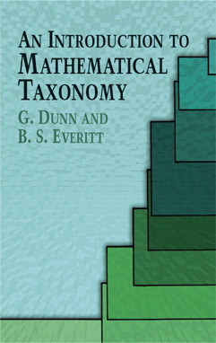 An Introduction to Mathematical Taxonomy by G. Dunn, Brian S. Everitt