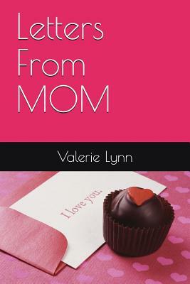 Letters from Mom by Valerie Lynn