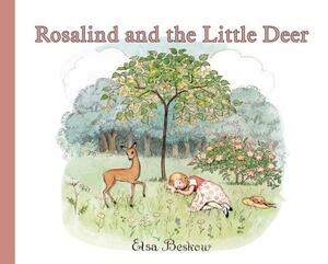 Rosalind and the Little Deer by Elsa Beskow