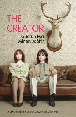 The Creator by Gudrun Eva Minervudottir