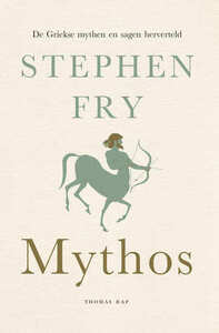 Mythos: De Griekse mythen herverteld by Ineke van den Elskamp, Stephen Fry, Pon Ruiter, Frits van der Waa, Henny Corver