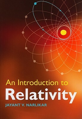 An Introduction to Relativity by Jayant V. Narlikar