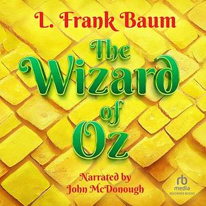 The Wizard of Oz by L. Frank Baum