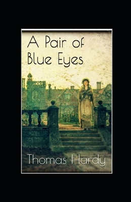 A Pair of Blue Eyes illustrated by Thomas Hardy