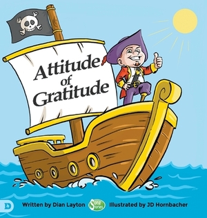 Attitude of Gratitude by Dian Layton